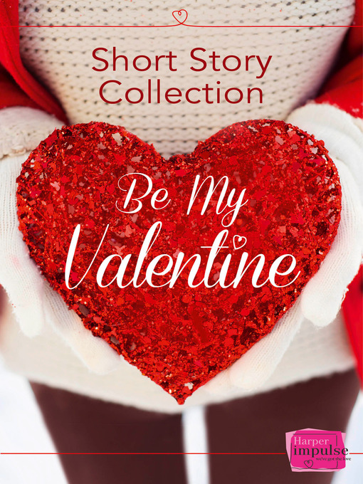 Cover image for Be My Valentine